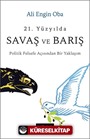 21. Yüzyılda Savaş ve Barış
