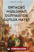 Ortaçağ Müslüman Dünyasında Günlük Hayat