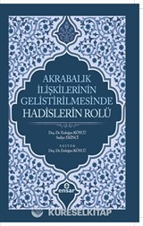 Akrabalık İlişkilerinin Geliştirilmesinde Hadislerin Rolü