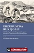Erzurum'da Rus İşgali
