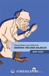 Edebiyata Yüklenen Anlamlar