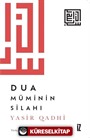 Dua Müminin Silahı
