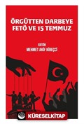Örgütten Darbeye Fetö ve 15 Temmuz