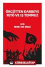 Örgütten Darbeye Fetö ve 15 Temmuz