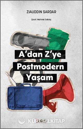 A'dan Z'ye Postmodern Yaşam