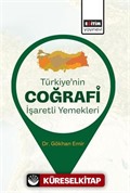 Türkiye'nin Coğrafi İşaretli Yemekleri