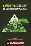 Orman Ekosistemine Disiplinlerarası Yaklaşımlar
