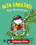 Alya Çakıltaşı Devi Kurtarıyor