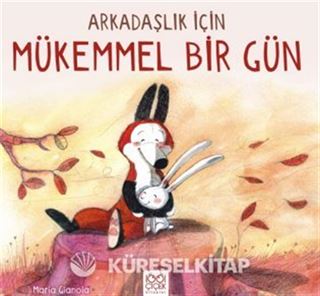 Arkadaşlık için Mükemmel Bir Gün