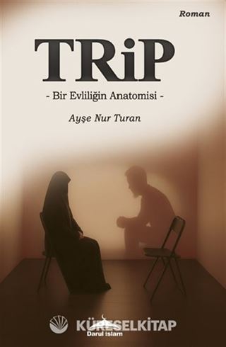 Trip - Bir Evliliğin Anatomisi
