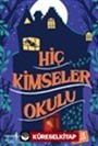 Hiç Kimseler Okulu