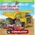 Dev Tırlar Ve Kamyonlar Dünyayı Öğreniyorum