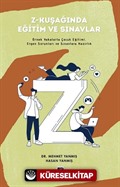 Z-Kuşağında Eğitim ve Sınavlar