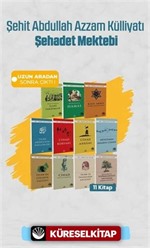 Sehit Abdullah Azzam Külliyatı Şehadet Mektebi 11 Kitap