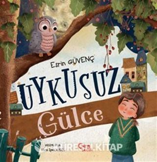 Uykusuz Gülce