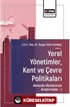 Yerel Yönetimler, Kent ve Çevre Politikaları Alanında Uluslararası Araştırmalar I