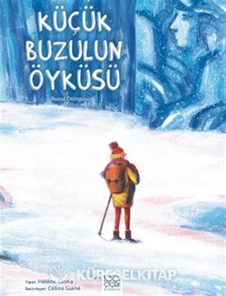 Küçük Buzulun Öyküsü