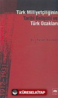 Türk Milliyetçiliğinin Tarihi Gelişimi ve Türk Ocakları