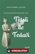 Tütsü İle Tedavi -7 Tıp Sisteminde Birincil Kaynaklara Göre