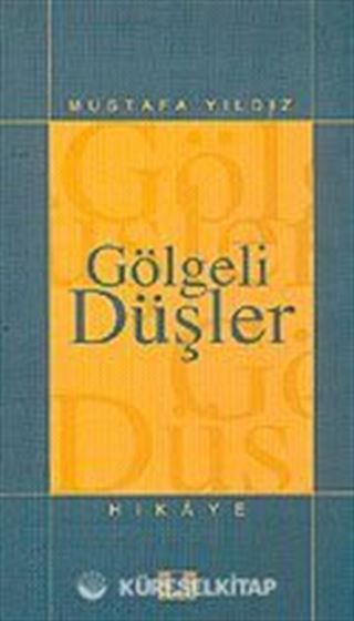 Gölgeli Düşler