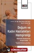Doğum ve Kadın Hastalıkları Hemşireliği Alanında Uluslararası Araştırmalar II