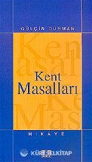 Kent Masalları