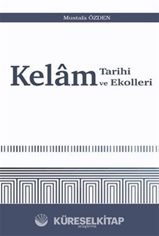 Kelam Tarihi ve Ekolleri