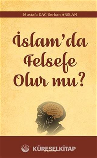 İslam'da Felsefe Olur mu?