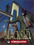Blacksad 6 / O Zaman Her Şey Yıkılır - Birinci Bölüm