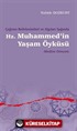 Çağının Belirlenimleri ve Algıları Işığında Hz. Muhammed'in Yaşam Öyküsü - Medine Dönemi
