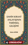 Sahih Kıraat Anlayışını Tarihsel Gelişimi