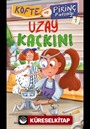 Köfte ve Pirinç Patlağı 1 / Uzay Kaçkını