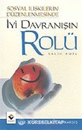İyi Davranışın Rolü