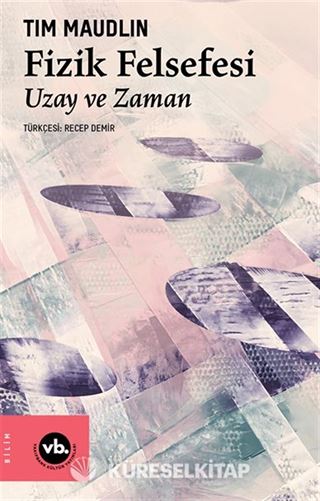 Fizik Felsefesi / Uzay ve Zaman