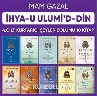 İhyau Ulumiddin 4. Cilt ( Kurtarıcı Şeyler Bölümü 10 Kitap)