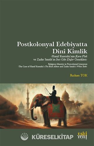 PostKolonyal Edebiyatta Dini Kimlik