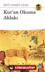 Kur'an Okuma Ahlakı