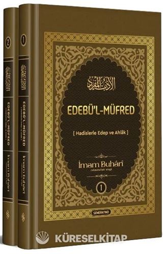 Edebül-Müfred (2 Cilt)