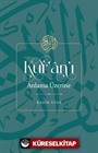 Kur'an'ı Anlama Üzerine