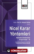 Nicel Karar Yöntemleri Alanında Uluslararası Araştırmalar III