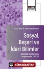 Sosyal, Beşeri ve İdari Bilimler Alanında Uluslararası Araştırmalar XXXIII