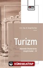 Turizm Alanında Uluslararası Araştırmalar IV