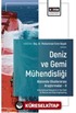 Deniz ve Gemi Mühendisliği Alanında Uluslararası Araştırmalar II / International Research in the Field of Marine and Ship Engineering
