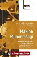 Makine Mühendisliği Alanında Uluslararası Araştırmalar II