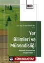 Yer Bilimleri ve Mühendisliği Alanında Uluslararası Araştırmalar I
