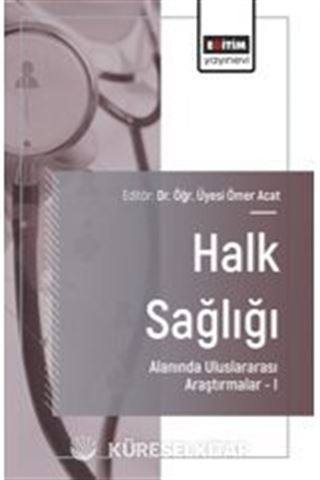 Halk Sağlığı Alanında Uluslararası Araştırmalar I