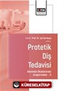 Protetik Diş Tedavisi Alanında Uluslararası Araştırmalar II