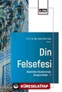 Din Felsefesi Alanında Uluslararası Araştırmalar I