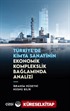 Türkiye'de Kimya Sanayinin Ekonomik Komplekslik Bağlamında Analizi