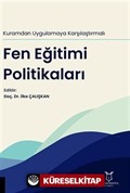 Kuramdan Uygulamaya Karşılaştırmalı Fen Eğitimi Politikaları